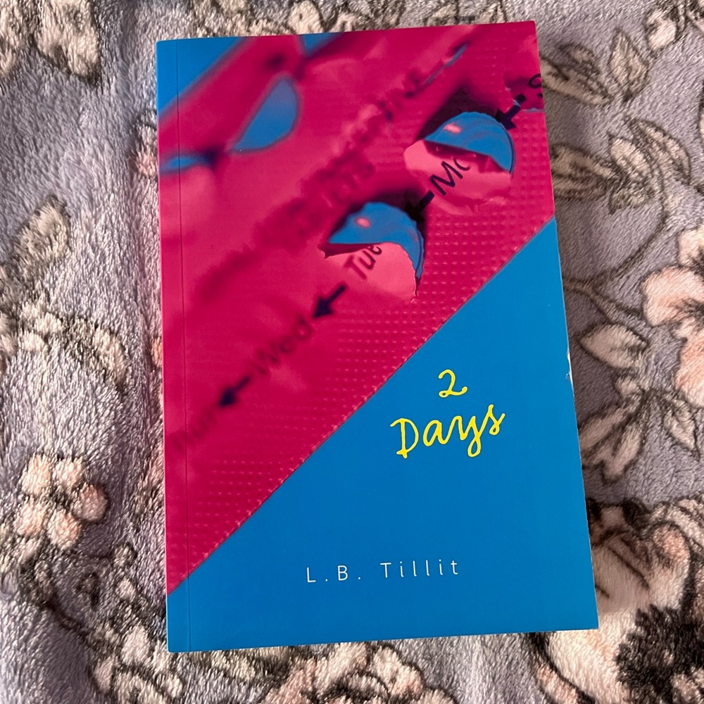 2 DAYS BY L.B. TILLIT
